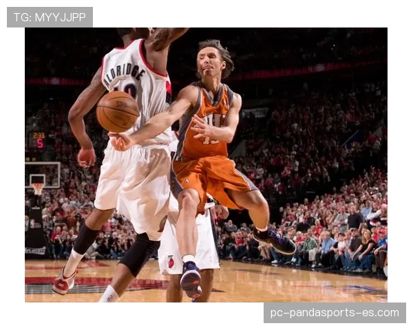 纳什无球跑动提升传球质量明显领先队友